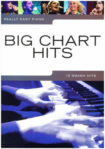 Really Easy Piano: Big Chart Hits