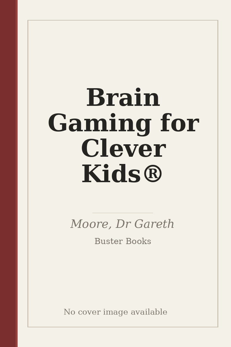 Brain Gaming for Clever Kids® - no cover image available
