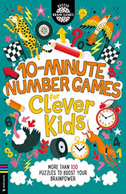 10-Minute Number Games for Clever Kids®: More than 100 puzzles to boost your brainpower