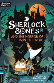 Sherlock Bones and the Horror of the Haunted Castle: A Puzzle Quest (Adventures of Sherlock Bones)