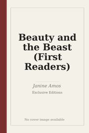Beauty and the Beast (First Readers)
