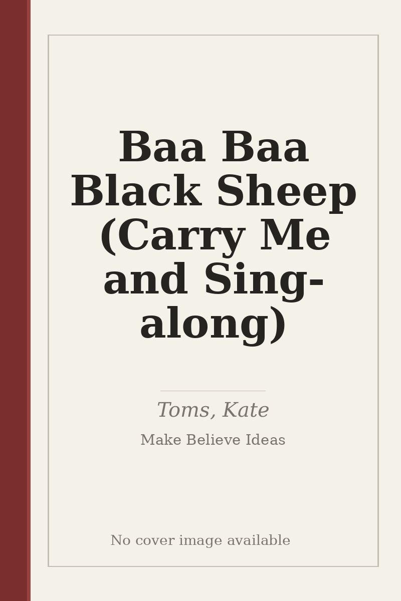 Baa Baa Black Sheep (Carry Me and Sing-along) - no cover image available