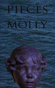 Pieces of Molly: An Ordinary Life