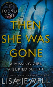 Then She Was Gone: From the number one bestselling author of The Family Upstairs