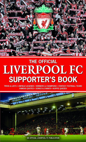 The Official Liverpool FC Supporter's Book