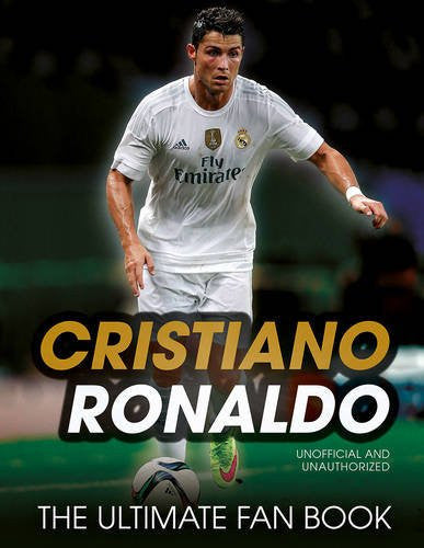 Cristiano Ronaldo: The Ultimate Fan Book