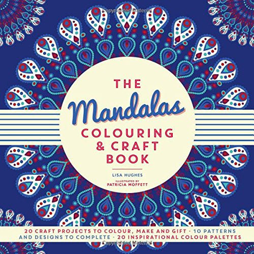 The Mandalas Colouring & Craft Book