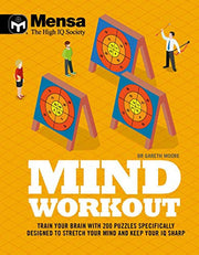 Mensa - Mind Workout: Train your brain with 200 puzzles specifically designed to stretch your mind and keep your IQ sharp