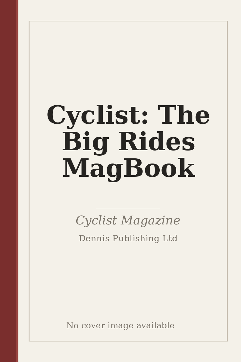 Cyclist: The Big Rides MagBook - no cover image available