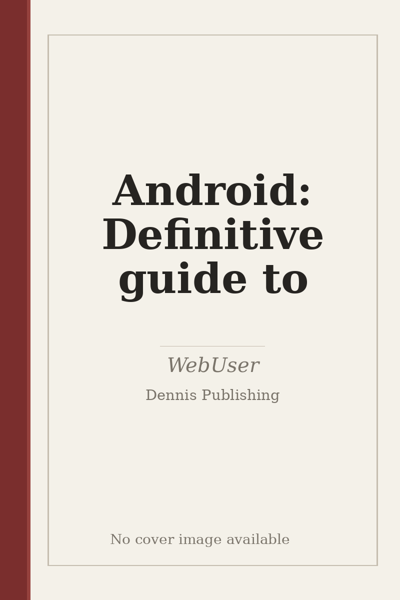 Android: Definitive guide to - no cover image available
