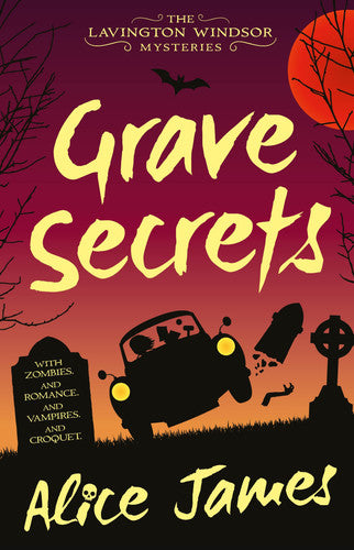 Grave Secrets: Volume 1 (The Lavington Windsor Series)