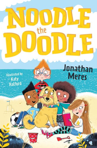 Noodle the Doodle: (Dyslexia-friendly): Book 1