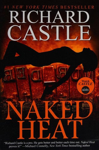 Naked Heat (Nikki Heat Series Book Two)
