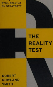 The Reality Test: Still relying on strategy?