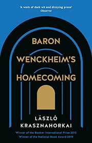 Baron Wenckheim's Homecoming: Winner of the Nobel Prize in Literature for 2025