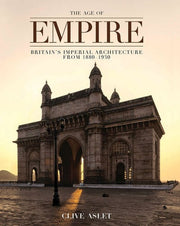 The Age of Empire: Britain's Imperial Architecture