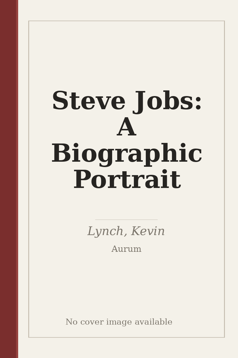 Steve Jobs: A Biographic Portrait - no cover image available