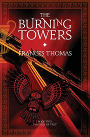 The Burning Towers: 2 (The Girls of Troy Quartet)