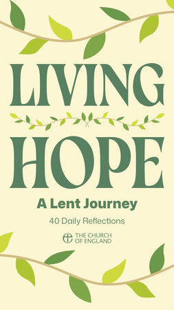 Living Hope Adult single copy: 40 daily reflections for Lent