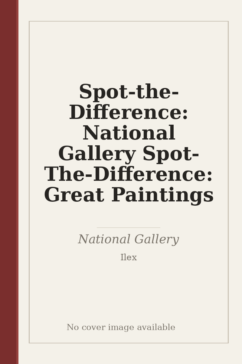 Spot-the-Difference: National Gallery Spot-The-Difference: Great Paintings - no cover image available