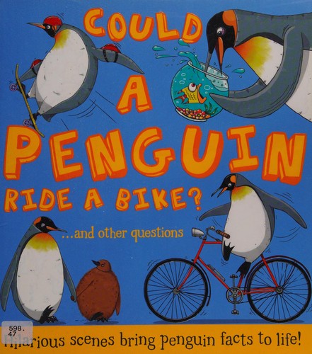 Could A Penguin Ride a Bike? (What if a)