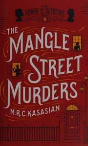 The Mangle Street Murders: 1 (The Gower Street Detective Series)