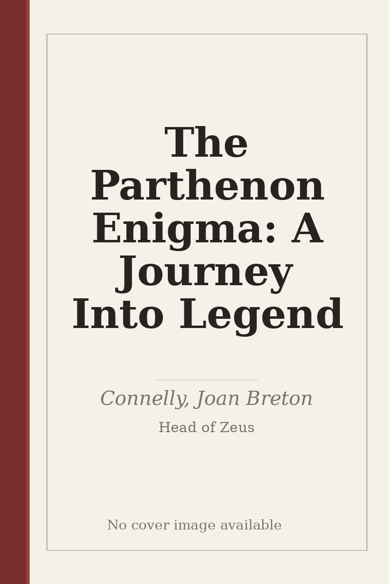 The Parthenon Enigma: A Journey Into Legend - no cover image available
