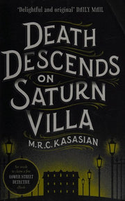 Death Descends On Saturn Villa: 3 (The Gower Street Detective Series)