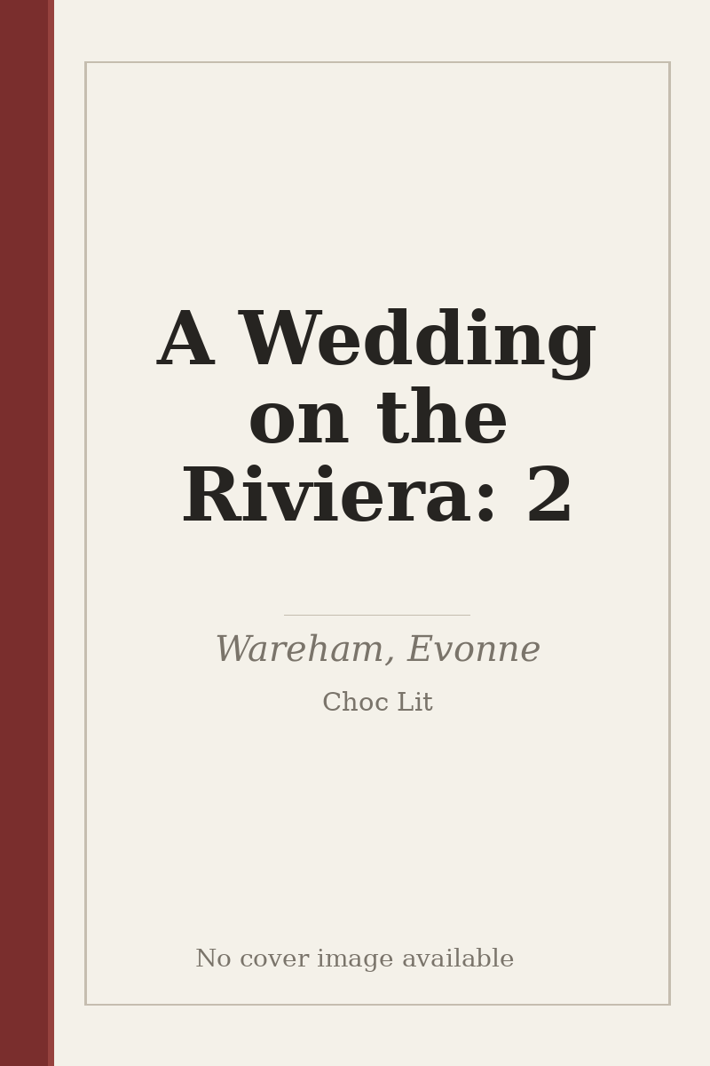 A Wedding on the Riviera: 2 - no cover image available