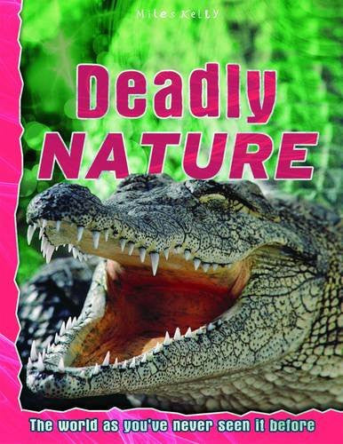 Deadly Nature (Discovery Explore Your World)