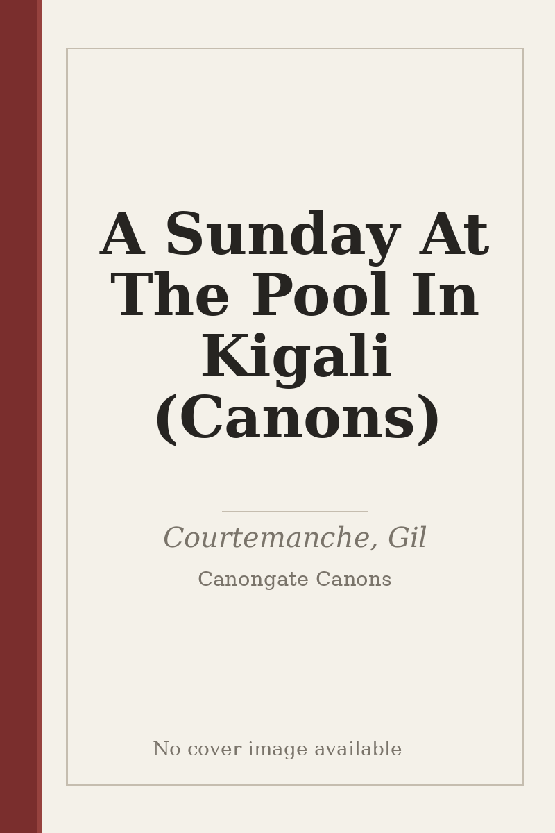 A Sunday At The Pool In Kigali (Canons) - no cover image available