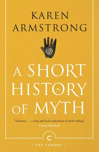 A Short History Of Myth (Canons)