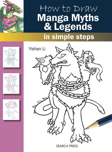How to Draw: Manga Myths & Legends: in simple steps