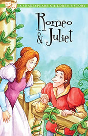 Romeo and Juliet: A Shakespeare Children's Story (Easy Classics) (20 Shakespeare Children's Stories (Easy Classics))