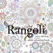 Rangoli: Stress-Relieving Art Therapy Adult Colouring Book