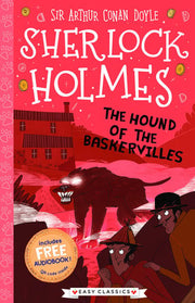 Sherlock Holmes: The Hound of the Baskervilles (Easy Classics) - Detective Book Series Abridged for Ages 7-11: 3 (The Sherlock Holmes Children’s ... Codes and Curious Cases (Easy Classics))