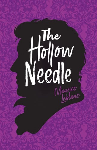 Arsene Lupin: The Hollow Needle: 3