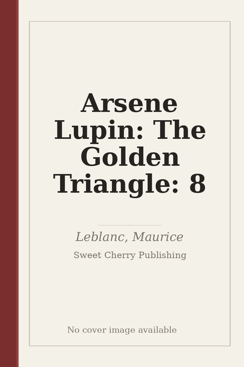 Arsene Lupin: The Golden Triangle: 8 - no cover image available