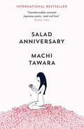 Salad Anniversary: Machi Tawara (Pushkin Blues)