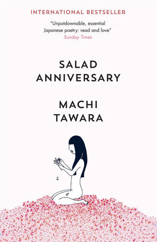 Salad Anniversary: Machi Tawara (Pushkin Blues)