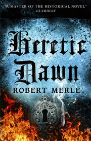 Heretic Dawn: Fortunes of France 3