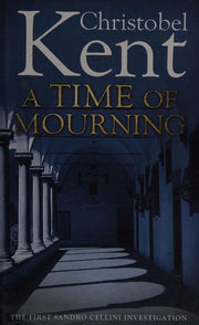 A Time of Mourning: A Sandro Cellini Novel