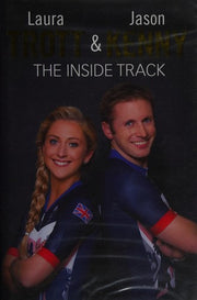 Laura Trott and Jason Kenny: The Inside Track