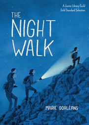 The Night Walk: New York Times Best Illustrated Children's Book