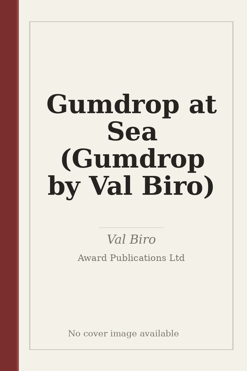 Gumdrop at Sea (Gumdrop by Val Biro) - no cover image available