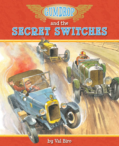 Gumdrop and the Secret Switches (Gumdrop by Val Biro)