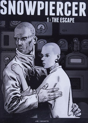 Snowpiercer Vol.1 - The Escape