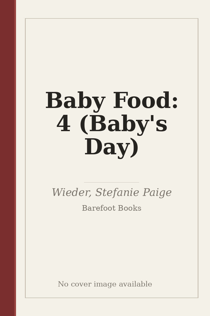 Baby Food: 4 (Baby's Day) - no cover image available