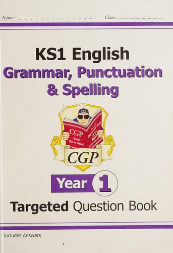 KS1 English Year 1 Grammar, Punctuation & Spelling Targeted Question Book (with Answers) (CGP Year 1 English)