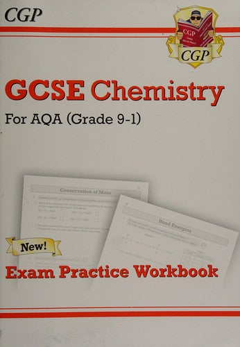 GCSE Chemistry AQA Exam Practice Workbook - Higher (answers sold separately) (CGP AQA GCSE Chemistry)